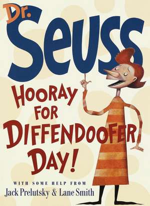 Hooray for Diffendoofer Day! de Dr. Seuss