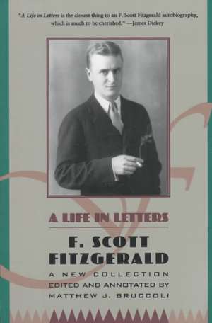 A Life in Letters de F. Scott Fitzgerald