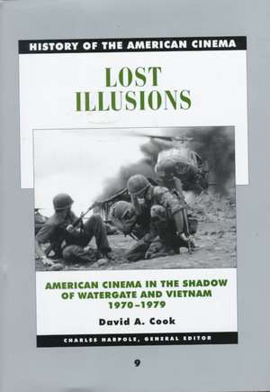 History of the American Cinema: American Cinema in the Age of Watergate and Vietnam, 1970-1979 de David A Cook