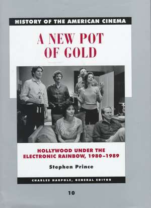 History of the American Cinema: Hollywood Under the Electric Rainbow, 1980-1989 de Stephen Prince