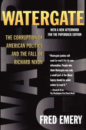 Watergate de Fred Emery