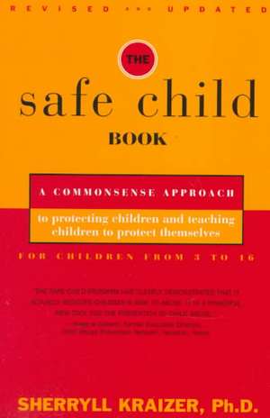 The Safe Child Book de Sherryll Kraizer