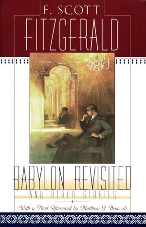 Babylon Revisited: And Other Stories de F. Scott Fitzgerald