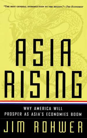 Asia Rising de Jim Rohwer