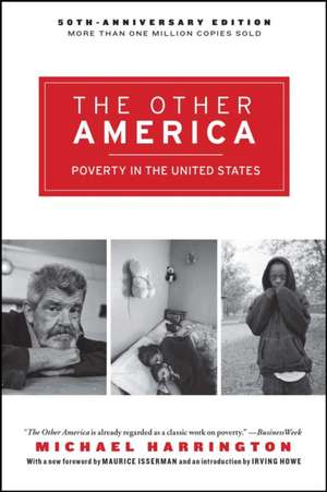 The Other America: Poverty in the United States de Michael Harrington