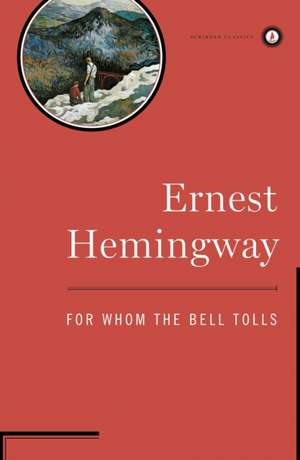 For Whom the Bell Tolls de Ernest Hemingway