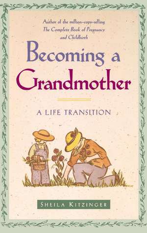 Becoming a Grandmother de Sheila Kitzinger