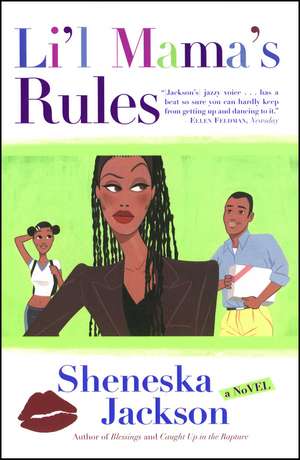 Lil Mama's Rules: A Novel de Sheneska Jackson