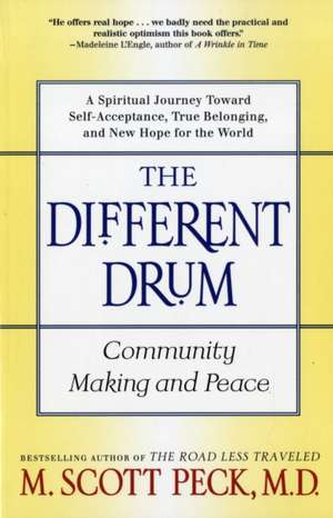 The Different Drum de M. Scott Peck