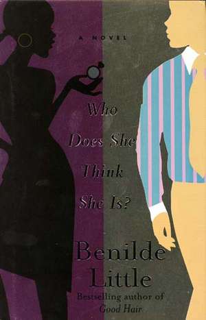 Who Does She Think She Is? de Benilde Little