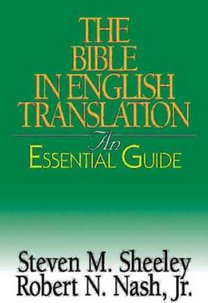 The Bible in English Translation de Steven M. Sheeley