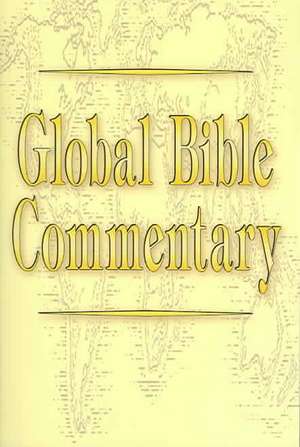 Global Bible Commentary de Daniel M. Patte