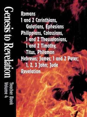 Genesis to Revelation Volume 4 de Gary L. Ball-Kilbourne