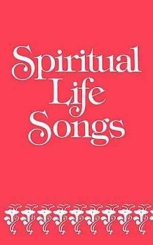 Spiritual Life Songs