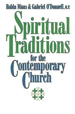 Spiritual Traditions for the Contemporary Church de Gabriel Odonnell