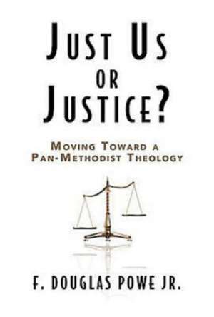 Just Us or Justice? de F. Douglas Jr. Powe