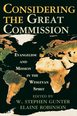 Considering the Great Commission de W. Stephen Gunter