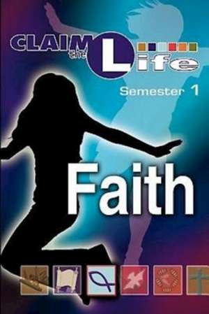 Faith: Semester 1 de Varies