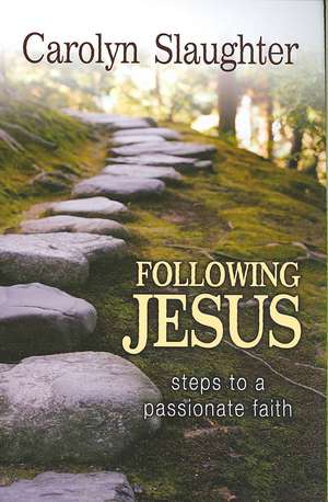 Following Jesus de Carolyn Slaughter