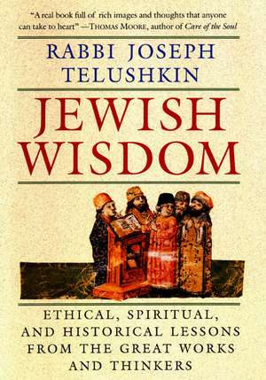 Jewish Wisdom de Joseph Telushkin