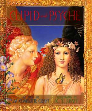 Cupid and Psyche de M. Charlotte Craft