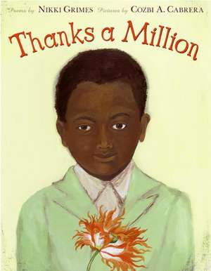 Thanks a Million de Nikki Grimes