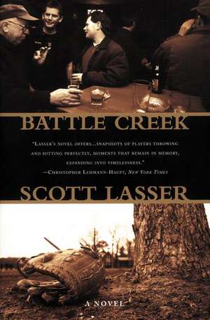 Battle Creek de Scott Lasser