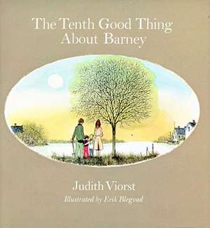 The Tenth Good Thing about Barney de Judith Viorst