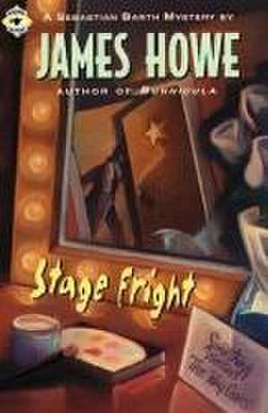 Stage Fright de James Howe