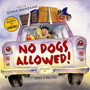 No Dogs Allowed! de Sonia Manzano