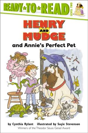 Henry and Mudge and Annie's Perfect Pet de Cynthia Rylant