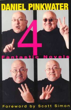 4: Fantastic Novels de Daniel Pinkwater