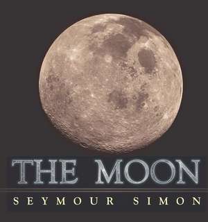 The Moon de Seymour Simon