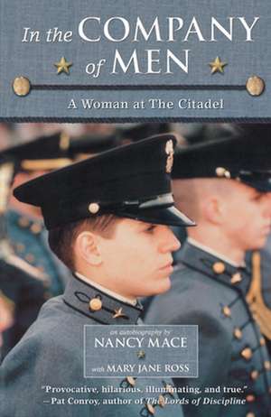 In the Company of Men: A Woman at the Citadel de Nancy Mace