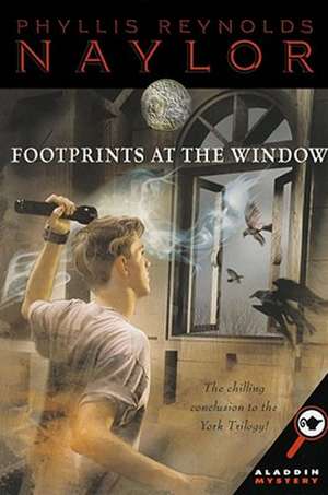 Footprints at the Window de Phyllis Reynolds Naylor