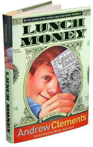 Lunch Money de Andrew Clements