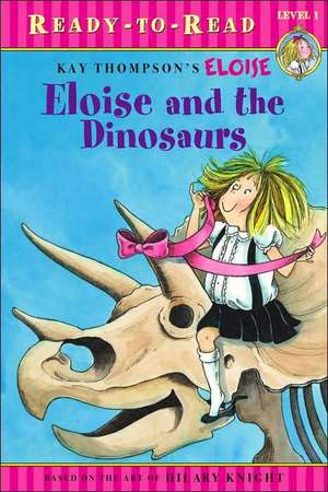 Eloise and the Dinosaurs de Lisa McClatchy