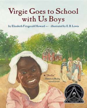 Virgie Goes to School with Us Boys de Elizabeth Fitzgerald Howard