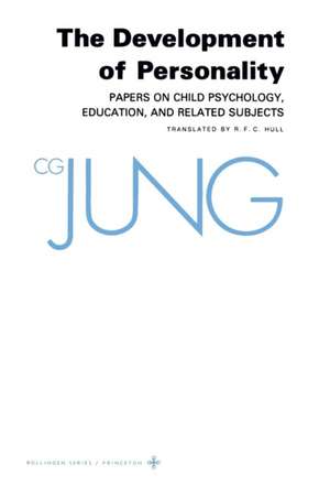 Collected Works of C. G. Jung, Volume 17 – Development of Personality de C. G. Jung