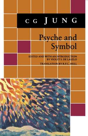 Psyche and Symbol de C. G. Jung
