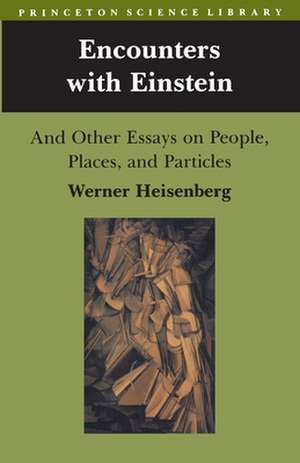 Encounters with Einstein de Werner Heisenberg