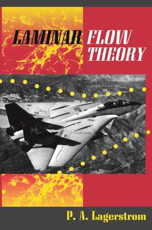 Laminar Flow Theory de P.A. Lagerstrom