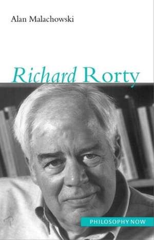 Richard Rorty de A Malachowski