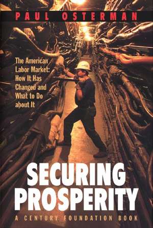 Securing Prosperity de Paul Osterman