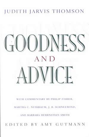 Goodness and Advice de Judith Jarvis Thomson