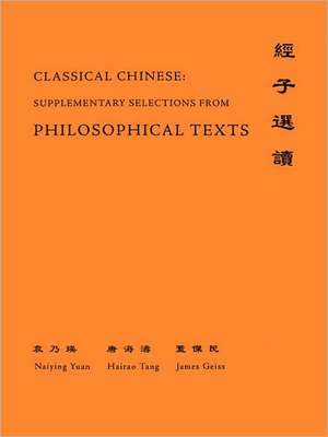 Classical Chinese (Supplement 4) – Selections from Philosophical Texts de Naiying Yuan