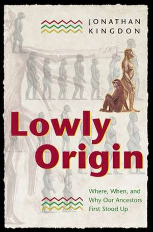 Lowly Origin de Jonathan Kingdon