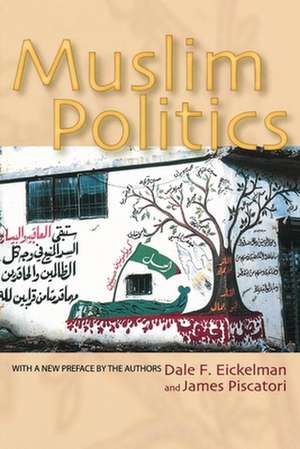 Muslim Politics de Dale F. Eickelman