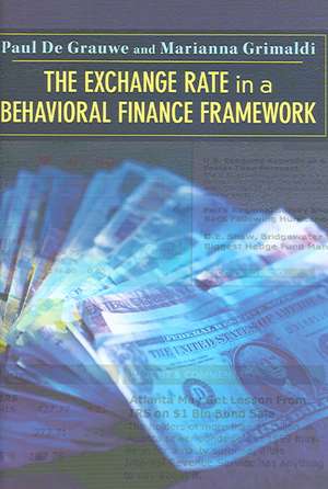 The Exchange Rate in a Behavioral Finance Framework de Paul De Grauwe