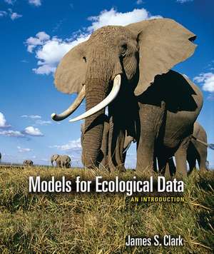 Models for Ecological Data – An Introduction de James S. Clark